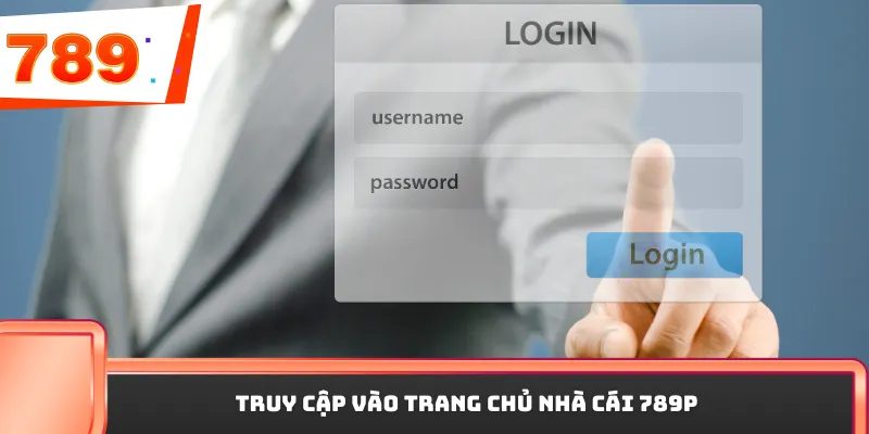 Truy cập vào trang chủ nhà cái 789P